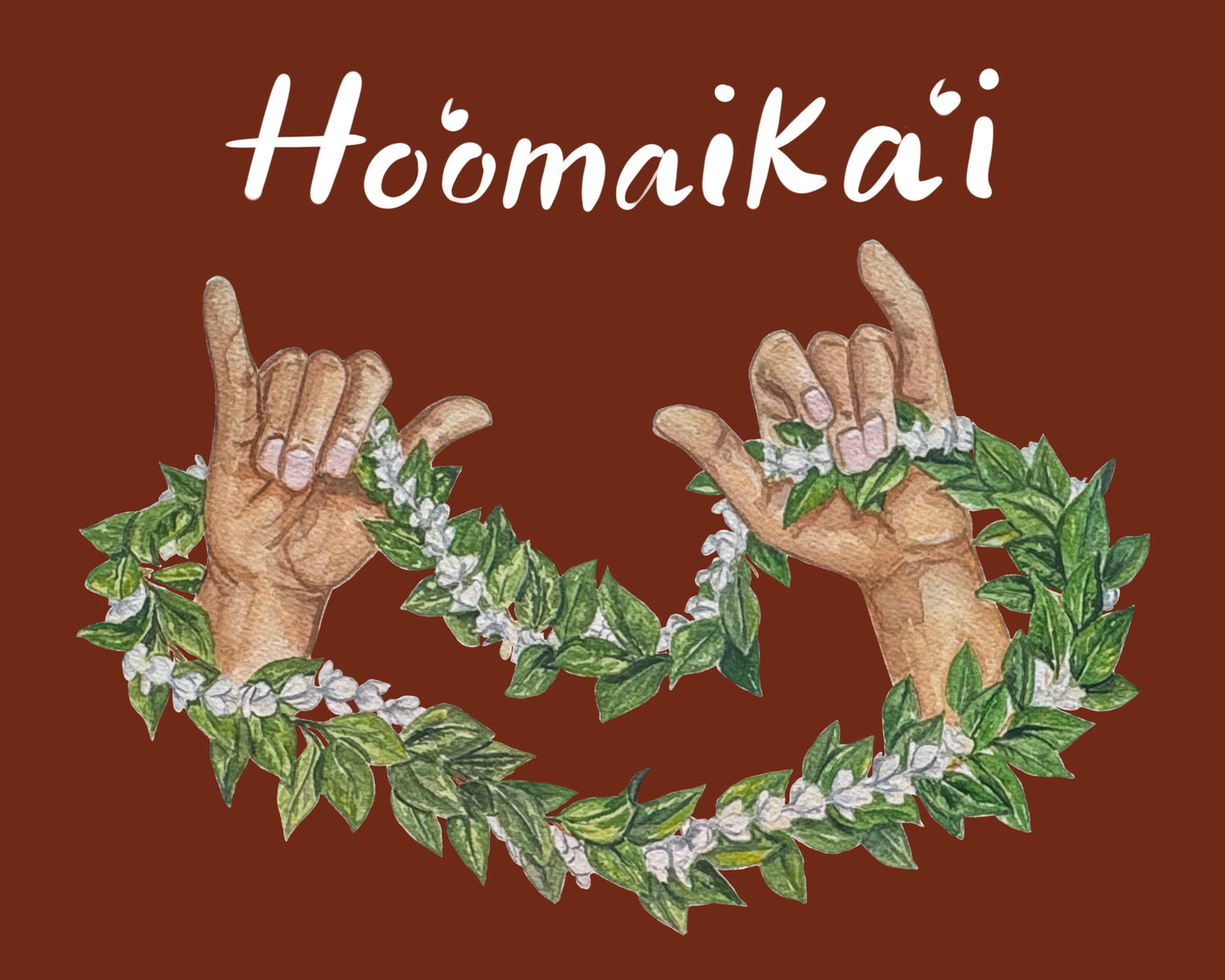 Hoʻomaikaʻi and Shakas (congratulations)